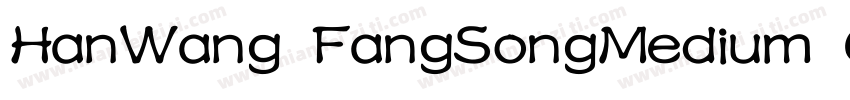 HanWang FangSongMedium Gb5字体转换
